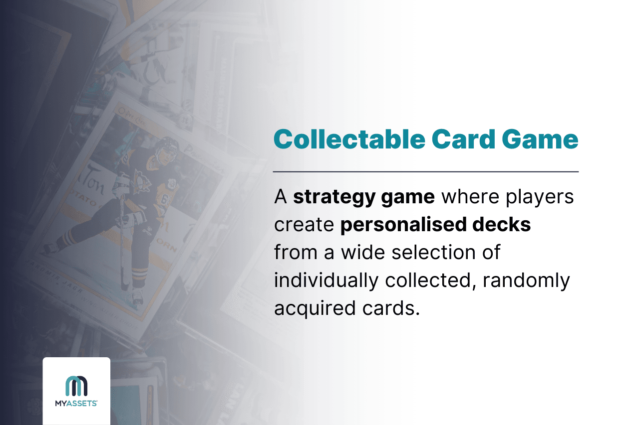 What is a Collectable Card Game.png